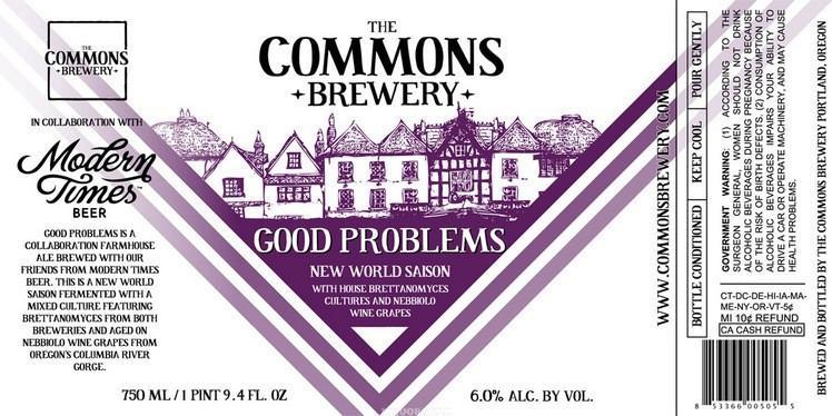 The Commons Modern Times Good Problems New World Saison 