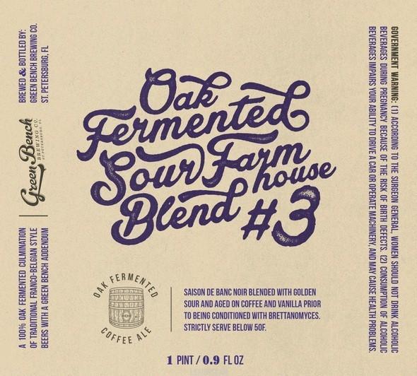 Green Bench Oak Fermented Sour Farmhouse Blend #3 