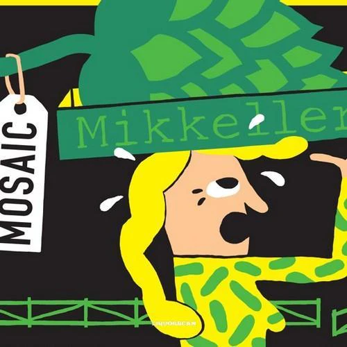 Mikkeller Mosaic Imperial IPA 